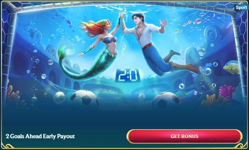 2 Goals Ahead Early Payout